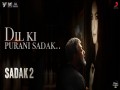Dil Ki Purani Sadak