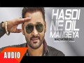 Hasi Ne Dil Mangeya