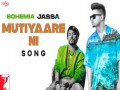 Mutiyaare Ni Song