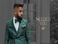 Needed You