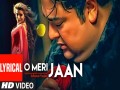 O Meri Jaan