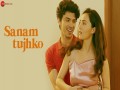 Sanam Tujhko