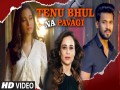 Tenu Bhul Na Pavagi