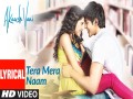 Tera Mera Naam