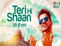 Teri Hi Shaan
