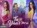 Tu Hi Yaar Mera