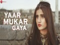 Yaar Mukar Gaya