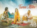 Tumse Milke