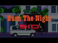 Burn The Night