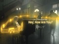 Hey, How Are You?