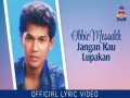 Jangan Kau Lupakan