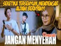 Jangan Menyerah