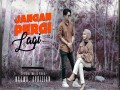 Jangan Pergi Lagi