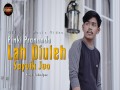Lah Diuleh Sayuik Juo
