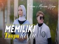 Memiliki Tanpa Restu