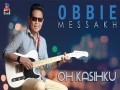 Oh Kasihku