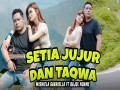 Setia Jujur Dan Taqwa
