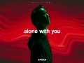 Alone With You