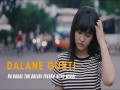 Dalane Gusti (Bukan Religi)