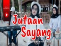 Jutaan Sayang