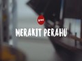 Merakit Perahu