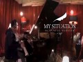My Situation Acoustic