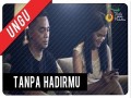 Tanpa Hadirmu