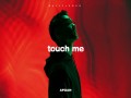 Touch Me