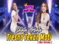 Tresno Tekan Mati Ndx Version