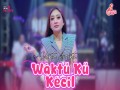 Waktu Ku Kecil