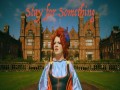 Stay For Something
