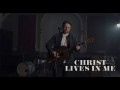 Christ Lives In Me