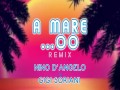 A Mare Oo Remix