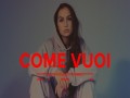 Come Vuoi