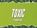 Toxic