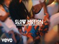Slow Motion