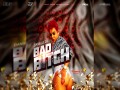 Bad Bitch