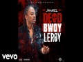 Dead Bwoy Leroy