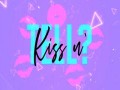 Kiss N' Tell