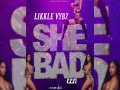 She Bad Eeh