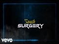 Surgery