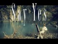 Say Yes