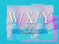 W/X/Y (Duuy Remix)