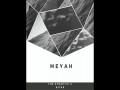 Meyah