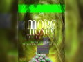 More Money