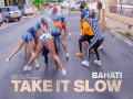 Take It Slow
