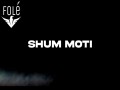 Shum Moti