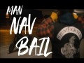 Man Nav Bail