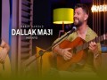Dallak Ma3I