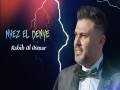 Nhez El Denye